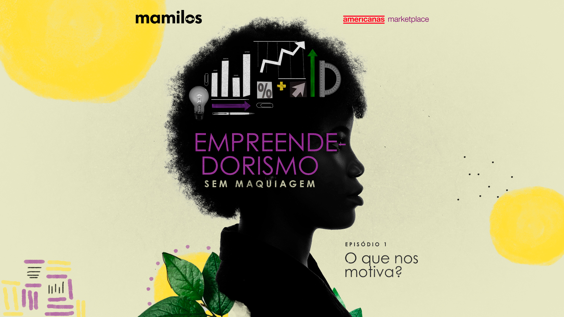 mamilos-empreendedorismo-sem-maquiagem-ep-1